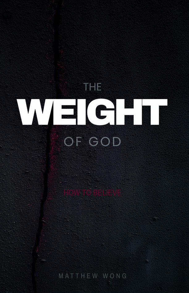 The Weight of God — How to Believe, by Matthew Wong